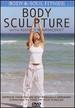 Body & Soul Fitness: Body Sculpture With Nancy Marmorat