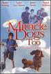 Miracle Dogs Too