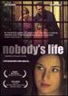 Nobody's Life [Dvd]