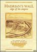 Hadrian's Wall-Edge of the Empire (Lost Treasures of the Ancient World)