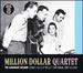 Million Dollar Quartet: the Legendary Session