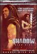 Shadow Dead Riot (Collector's Edition Unrated 2 Disc Set)