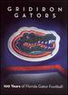 Gridiron Gators-the History of Florida Gator Football