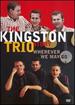The Kingston Trio Story-Wherever We May Go