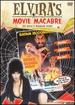 Elvira's Movie Macabre: the Devil's Wedding Night