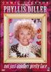 Phyllis Diller-Not Just Another Pretty Face