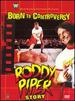 Wwe: Born to Controversy-the Roddy Piper Story
