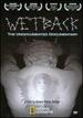 National Geographic-Wetback: the Undocumented Documentary