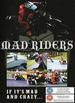 Mad Riders [Dvd]