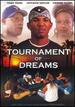 Tournament of Dreams [Dvd]