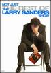 Not Just the Best of the Larry Sanders Show