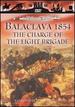 The History of Warfare: Balaclava 1854-the Charge of the Light Brigade