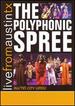The Polyphonic Spree Live From Austin, Tx