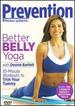 Prevention Fitness: Better Belly Yoga [Dvd]