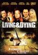 Living & Dying [Dvd]