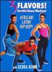 3 Flavors: Aerobic Dance Workout African, Latin and Hip Hop With Debra Bono
