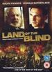 Land of the Blind [2006] [Dvd]