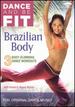 Dance and Be Fit: Brazilian Body