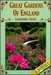 Great Gardens of England: an Intimate Portrait of Britain's Most Beautiful Gardens. From the Grandest of Castles to the Tiniest of Courtyards