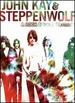John Kay & Steppenwolf: a Rock & Roll Odyssey