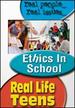 Real Life Teens: Ethics in School [Dvd]