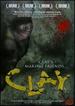 Clay [Dvd]
