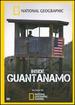Inside the Wire: Guantanamo