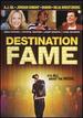 Destination Fame [Dvd]