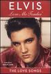 Elvis: Love Me Tender-the Love Songs