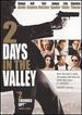 2 Days in the Valley [Dvd]