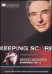 Keeping Score-Shostakovich: Symphony No.5