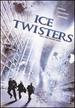 Ice Twisters [Dvd]
