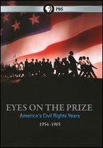 Eyes on the Prize: America's Civil Rights Years 1954-1965