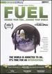 Fuel: Change Your Fuel, Change Your World