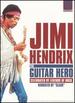 Jimi Hendrix-the Guitar Hero: Classic Artists