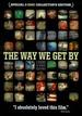 The Way We Get By: Special Edition