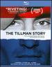 The Tillman Story [Blu-Ray]