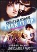Center Stage: Turn it Up [French]