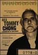 Aka Tommy Chong: a Documentary