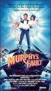 Murphy's Fault