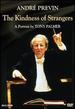 Andre Previn: the Kindness of Strangers-a Portrait By Tony Palmer