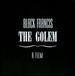 Black Francis: The Golem