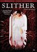 Slither (Widescreen) (2006) Nathan Fillion; Elizabeth Banks; Don Thompson