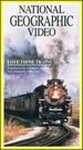 National Geographic: Thrilling Trains-Love Those Trains