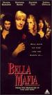 Bella Mafia-Parts I & II