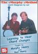 Learning to Hear Chord Changes Learn Bluegrass By Ear