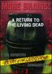 More Brains! : a Return to the Living Dead-the Definitive Return of the Living Dead Documentary