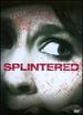 Splintered (Dvd / Bluray Combo) [Blu-Ray]