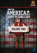 Only in America With Larry the Cable Guy Volume 2