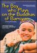 The Boy Who Plays on Buddhas of Bamiyan